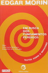 Capa de Em busca dos fundamentos perdidos - Edgar Morin; Maria Lucia Rodrigues (org.); Edgard de Assis Carvalho (org.)