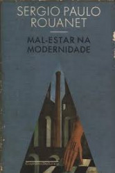 Capa de Mal-estar na modernidade - Sergio Paulo Rouanet