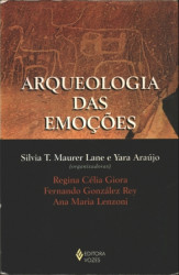 Capa de Arqueologia das emoções - Silvia T. Maurer Lane (org.); Yara Araújo (org.)