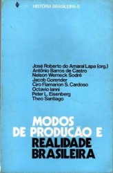 Capa de Modos de Produção e Realidade Brasileira - José Roberto do Amaral Lapa org.