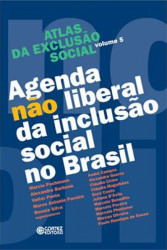 Capa de Atlas da exclusão social no Brasil volume 5 - Marcio Pochmann (org.); Alexandre Barbosa (org.); Valter Ponte (org.); Marco Antonio Pereira (org.); Ronnie Aldrin (org.)