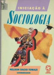 Capa de Iniciação à Sociologia - Nelson Dacio Tomazi coord.