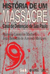 Capa de História de um massacre - Marcello Lavenère Machado; João Benedito de Azevedo Marques