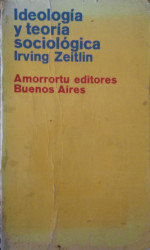 Capa de Ideología y Teoría Sociológica - Irving Zeitlin