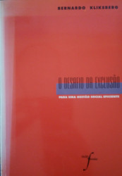 Capa de O Desafio da Exclusão - Bernardo Kliksberg
