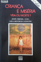 Capa de Criança e miséria - John Drexel; Leila Rentroia Iannone