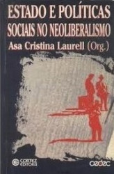Capa de Estado e Políticas Sociais no Neoliberalismo - Asa Cristina Laurell [org.]