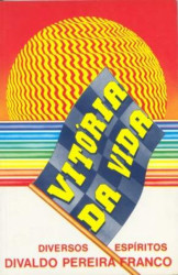 Capa de Vitória da vida - Divaldo Pereira Franco