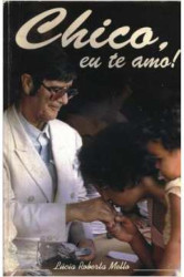 Capa de Chico, eu te amo - Lucia Roberta Mello