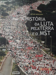 Capa de A História da Luta pela Terra e o MST - Mitsue Morissawa