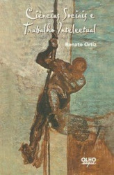 Capa de Ciências Sociais e Trabalho Intelectual - Renato Ortiz