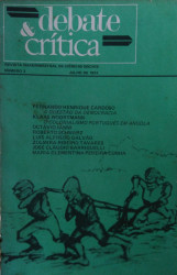 Capa de Debate & Crítica n.3 - Fernando Henrique Cardoso; Roberto Schawarz; Klaas Woortmann; Zulmira Ribeiro Tavares; Agustin Cueva; José Cláudio Barriguelli; Octávio Ianni; Luís Alfredo Galvão; Maria Clementina P. Cunha