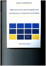 Capa de Tributação de Lucros Auferidos por Controladas - Sérgio André Rocha