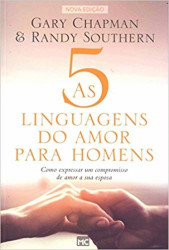 Capa de As 5 linguagens do amor para homens - Gary Chapman; Randy Southern