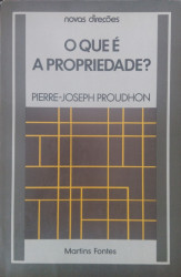 Capa de O Que É A Propriedade? - Pierre-Joseph Proudhon
