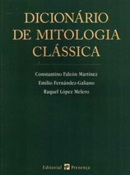 Capa de Dicionário de mitologia clássica - Constantino Falcón Martínez; Emilio Fernández-Galiano; Raquel López Melero