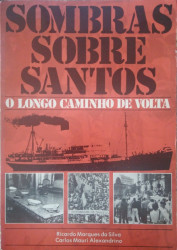 Capa de Sombras sobre Santos - Ricardo Marques da Silva; Carlos Mauri Alexandrino