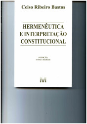 Capa de Hermenêutica e interpretação constitucional - Celso Ribeiro Bastos