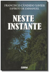 Capa de Neste instante - Francisco Cândido Xavier
