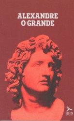 Capa de Alexandre, o Grande - Marcelo Chaves Trevisan