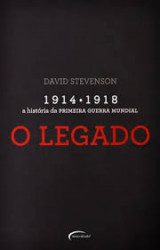 Capa de 1914-1918: A História da Primeira Guerra Mundial parte 4 - David Stevenson