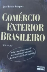 Capa de Comércio exterior brasileiro - Siscomex - Importação e exportação - José Lopes Vazquez