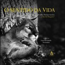 Capa de O sentido da vida - Bradley Trevor Greive