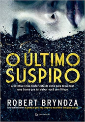 Capa de O último suspiro - Robert Bryndza