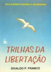 Capa de Trilhas da libertação - Divaldo Pereira Franco