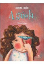 Capa de A gaiola - Adriana Falcão