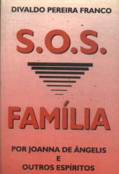 Capa de S.O.S. família - Divaldo Pereira Franco
