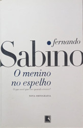 Capa de O menino no espelho - Fernando Sabino