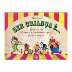 Capa de Ser criança é... - Fábio Sgroi