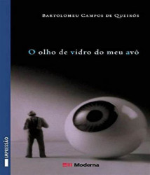 Capa de O olho de vidro do meu avô - Bartolomeu Campos de Queirós