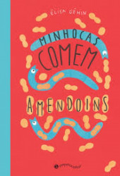 Capa de MINHOCAS COMEM AMENDOIM - ÉLISA GÉHIN