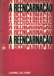 Capa de A reencarnação - Gabriel Dellane