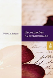 Capa de Recordações da mediunidade - Yvonne A. Pereira