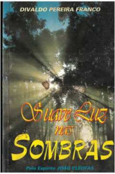 Capa de Suave luz nas sombras - Divaldo Pereira Franco