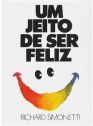 Capa de Um jeito de ser feliz - Richard Simonetti