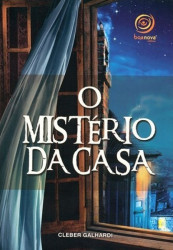Capa de O mistério da casa - Cleber Galhardi