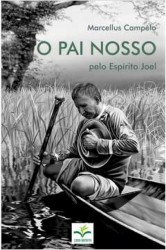 Capa de O pai nosso - Marcellus Campelo; Espírito Joel
