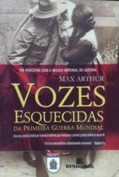 Capa de Vozes esquecidas da primeira Guerra Mundial - Max Arthur