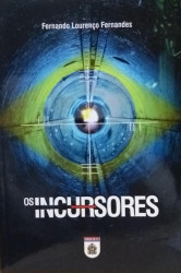 Capa de Os incursores - Fernando Lourenço Fernandes