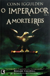 Capa de A morte dos reis - Conn Iggulden