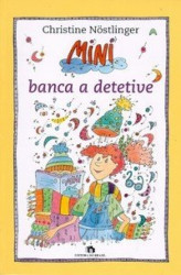 Capa de Mini / Banca e detetive - Christine Nostlinger