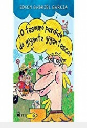 Capa de O tesouro perdido do gigante gigantesco - Edson Gabriel Garcia