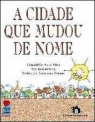 Capa de A cidade que mudou de nome - Conceil corrêa da silva