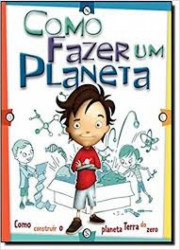 Capa de Como fazer um planeta - Scott Forbes