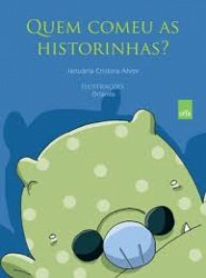 Capa de Quem comeu as historinhas? - Januária Cristina Alves