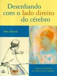 Capa de Desenhando com o lado direito do cérebro - Betty Edwards